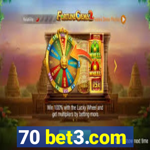 70 bet3.com